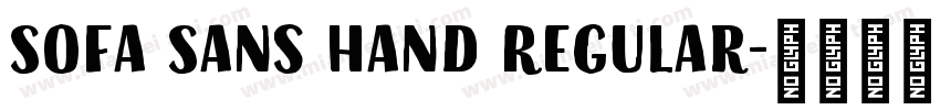 Sofa Sans Hand Regular字体转换